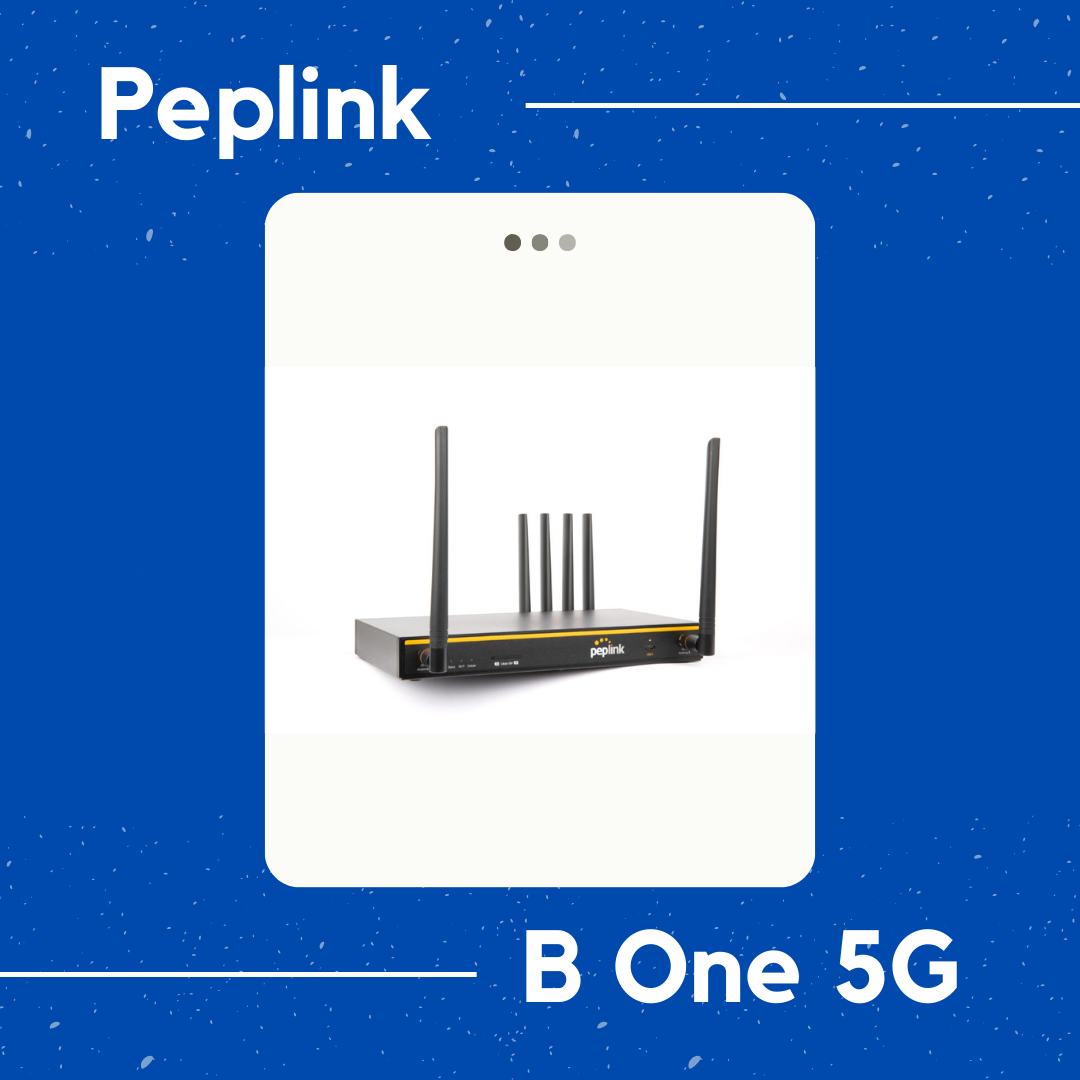 Peplink B One 5G