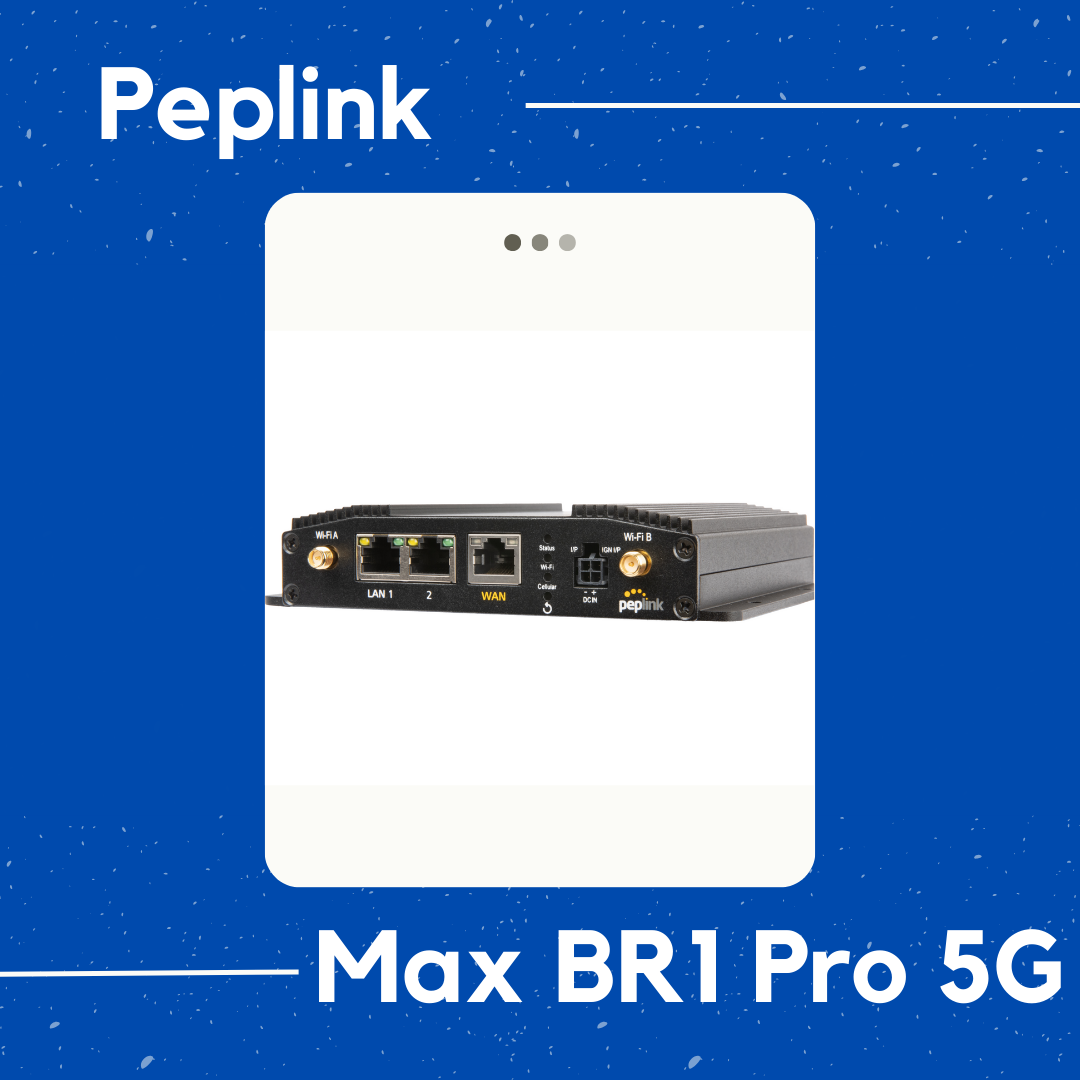 Peplink MAX BR1 Pro 5G